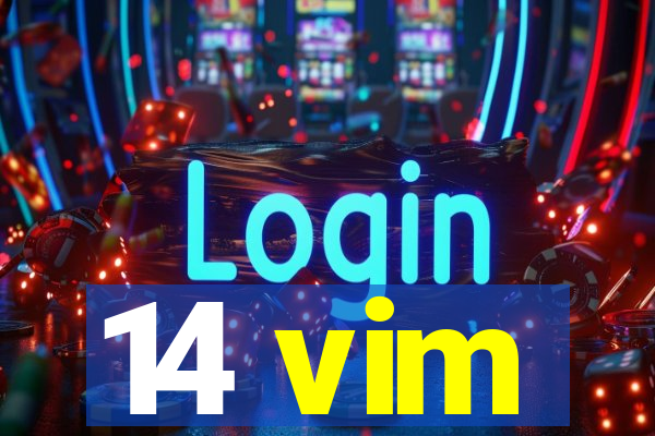 14 vim